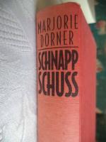 Marjorie Dorner: Schnapp-Schuss Marjorie Dorner: Schnapp-Schuss