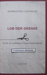 Lob der Grenze - Kritik der politischen Unterscheidungskraft