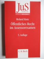 JUS Schriftenreihe - Referendariat - Öffentliches Recht im Assessorexamen - Klausurtypen, wiederkehrende Probleme und Formulierungshilfen