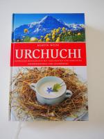 Urchuchi Deutschschweiz und Graubünden - Schweizer Restaurants mit Geschichten und Gerichten