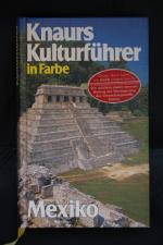 Mexiko (Knaurs Kulturführer in Farbe)