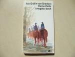 Bredow, Ilse von: Deine Keile kriegste d