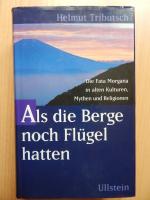 Als die Berge noch Flügel hatten