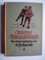 Kleine Brauseköpfe - Eine Schülergeschichte -