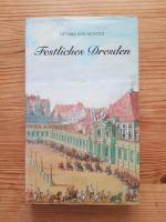 Nostitz, Helene von: Festliches Dresden Nostitz, Helene von: Festliches Dresden