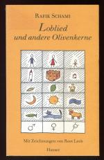 Rafik Schami: Loblied und andere Olivenk