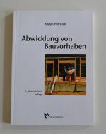 Abwicklung von Bauvorhaben