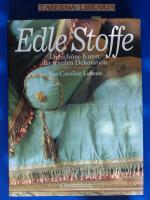 Edle Stoffe