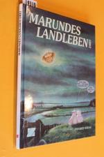 Marundes Landleben Drei