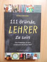 Horn, Dietrich von: 111 Gründe, Lehrer z Horn, Dietrich von: 111 Gründe, Lehrer z
