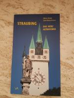 Straubing Das Herz Altbayerns