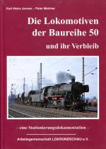 Die Lokomotiven der Baureihe 50 und ihr Verbleib