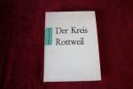 Heimat und Arbeit Der Kreis Rottweil