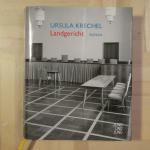 Ursula Krechel: Landgericht