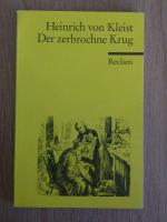 Kleist, Heinrich von: Der zerbrochne Kru Kleist, Heinrich von: Der zerbrochne Kru