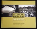 Peter Kramml: Salzburg 1888 - 1896. In F Peter Kramml: Salzburg 1888 - 1896. In F