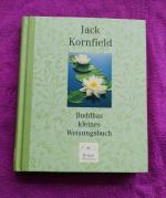 Buddhas kleines Weisungsbuch / Jack Kornfield. Aus dem Amerikan. von Peter Kobbe