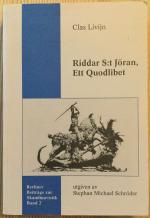 Riddar S:t Jöran, Ett Quodlibet