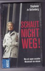 Guttenberg, Stephanie zu: Schaut nicht w Guttenberg, Stephanie zu: Schaut nicht w
