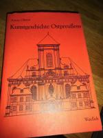 Kunstgeschichte Ostpreußens von der Ordenszeit bis zur Gegenwart., Unveränd. Nachdr. d. Aufl. von 1932.