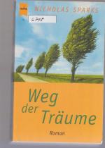 Nicholas Sparks: Weg der Träume