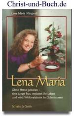 Lena Maria ohne Arme geboren