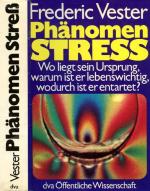 Frederic Vester: Phänomen Stress