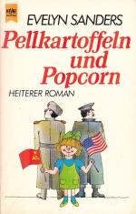 Evelyn Sanders: Pellkartoffeln und Popco