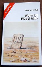 WENN ICH FLÜGEL HÄTTE , Jugendbuch ab 12 Jahren über die Tragödien an der amerikanisch-mexikanischen Grenze