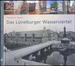 Das Lüneburger Wasserviertel