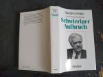 Manfred Stolpe: Aufbruch - Vom Vorgester Manfred Stolpe: Aufbruch - Vom Vorgester