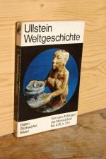 Ullstein Weltgeschichte in fünf Bänden. Bd. 1: Von den Anfängen der Menschheit bis 476 n. Chr.