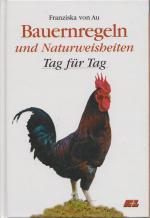 Bauernregeln und Naturweisheiten Tag für Tag