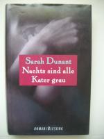 Sarah Dunant: Nachts sind alle Kater gra