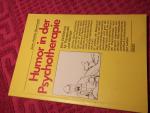 Humor in der Psychotherapie : eine Einführung für Therapeuten uund Klienten