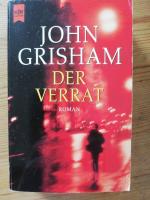 John Grisham: Der Verrat - John Grisham 