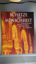 Schätze der Menschheit Kulturdenkmäler u