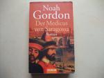 Noah Gordon: Der Medicus von Saragossa