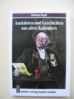 Anekdoten und Geschichten aus alten Kalendern