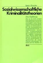 Sozialwissenschaftliche Kriminalitätstheorien