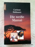 Die weiße Massai + Zurück aus Afrika [2 Bücher]