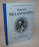 Philipp Melanchthon: Architekt des neuzeitlich-christlichen deutschen Schulsystems (Geschichte und Reflexion)