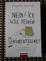 Virginia Ironside: Nein! Ich will keinen Virginia Ironside: Nein! Ich will keinen