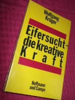 Eifersucht - die kreative Kraft