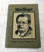 Max Reger mit 56 Abbildungen und einem Umschlagbild (1924)