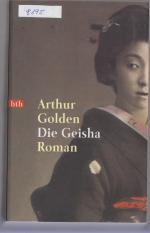 Arthur Golden: Die Geisha