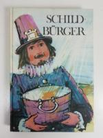 Kurt Bensch: Schildbürger