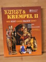 "Kunst & Krempel II" Wie echt kann falsch sein