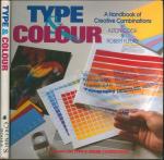 Type and Colour: Handbook of Creative Combinations