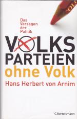 Arnim, Hans Herbert: Volksparteien ohne Arnim, Hans Herbert: Volksparteien ohne